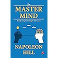 The Master Mind: Transforming Your Thoughts into Success