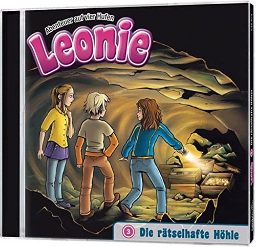 Leonie - Die rätselhafte Höhle (3) (Abenteuer auf vier Hufen (3), Band 3)
