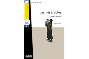 Les misérables, m. Audio-CD: Les Misérables (Fantine), t.1 - LFF A2 (Lire en français facile Classique A2)