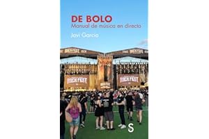 DE BOLO: MANUAL DE MÚSICA EN DIRECTO (Sílex Música)