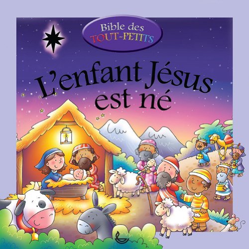 couverture de : L'enfant J&eacute;sus est n&eacute;
