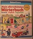 Mein allerschönstes Wörterbuch by Richard Scarry, Nanette von Cube