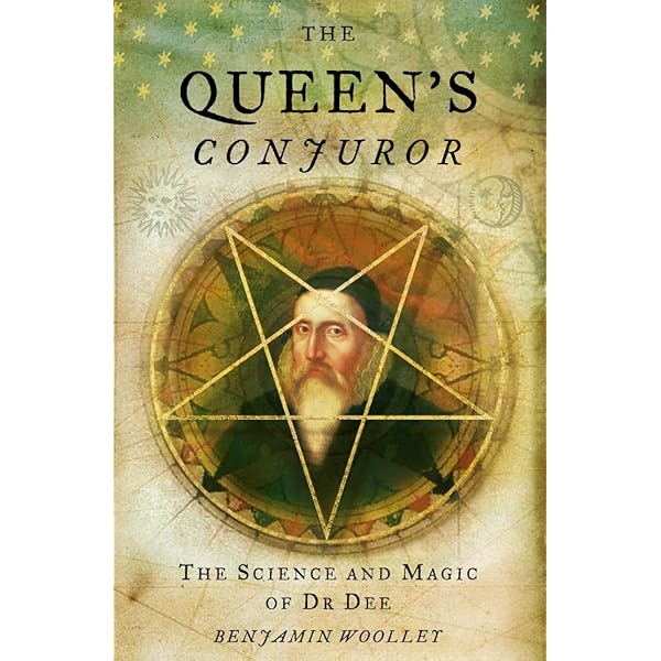 John Dee and the Empire of Angels: Enochian Magick and the