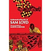 Mathematical Puzzles of Sam Loyd