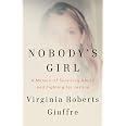Nobody's Girl: The unforgettable memoir by the woman who dared to take on Jeffrey Epstein and Ghislaine Maxwell - View 3