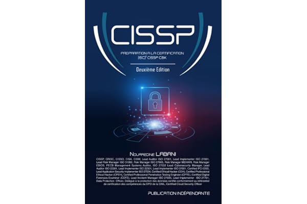 CISSP - Préparation à la certification (ISC)² CISSP CBK - Deuxième Edition