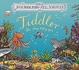 Tiddler by Julia Donaldson, Axel Scheffler
