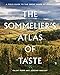 Produktbild The Sommelier's Atlas of Taste: A Field Guide to the Great Wines of Europe