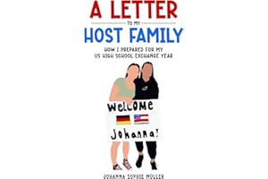 A Letter To My Host Family: How I Prepared For My US High School Exchange Year