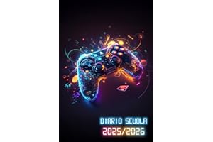 Diario Scuola 2025 2026 Gamer: Agenda Scolastica Giornaliera 25/26 | Per Ragazze e Ragazzi Da Settembre 25 a Luglio 26 | per Studenti di Scuole Elementari, Medie, Superiori | Gaming, Console