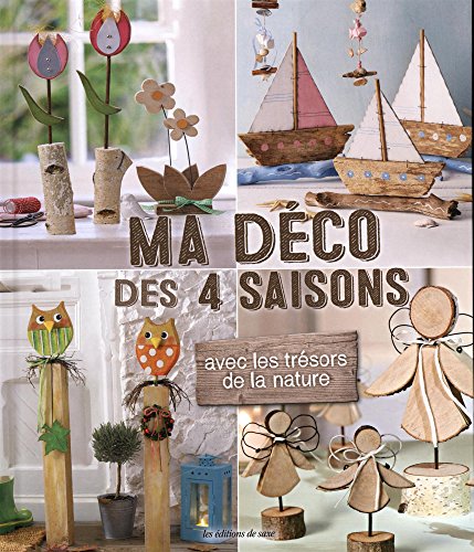 couverture de : Ma d&eacute;co des 4 saisons