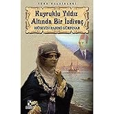 Kuyruklu Yıldız Altında Bir İzdiva&ccedil;