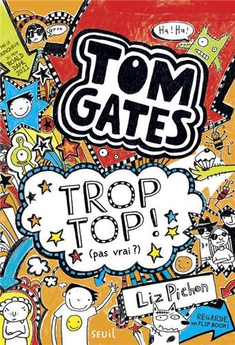 <a href="/node/368">Trop top ! (pas vrai ?) - Tom Gates 4</a>