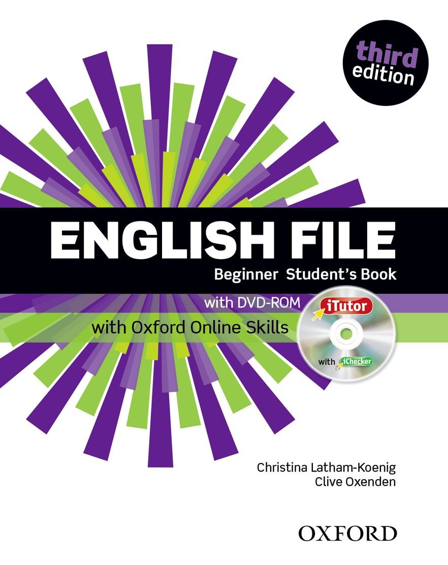 English File: Beginner: Student's Book with iTutor and Online Skills