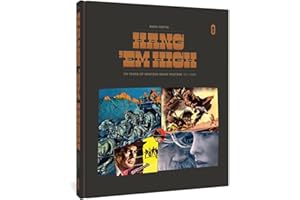 Hang ’Em High: 110 Years of the Best Western Movie Posters, 1911-