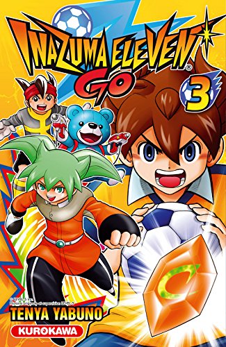 Inazuma Eleven Go — Tome 3