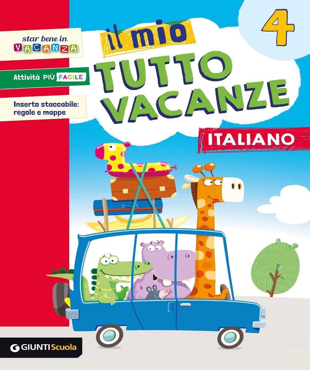 Il mio tutto vacanze. Italiano. Per la Scuola elementare (Vol. 4)
