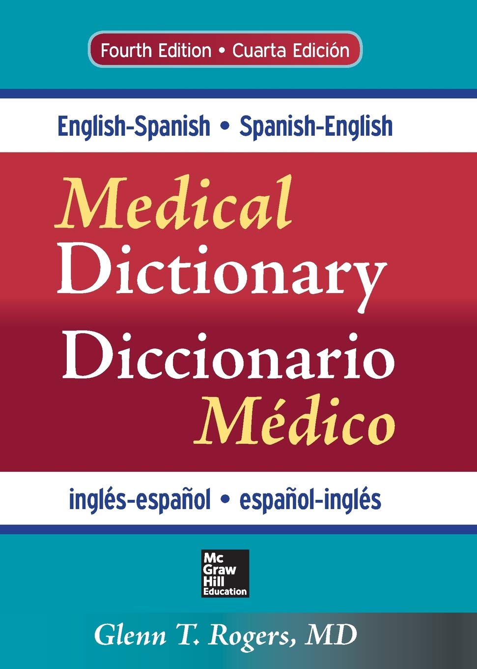 English-Spanish/Spanish-English Medical Dictionary, Fourth Edition