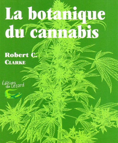 Télécharger Botanique du canabis Francais PDF