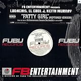 Fatty Girl (Neptunes Version) - LL Cool J & Keith Murray Ludacris 