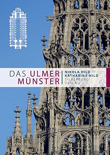 Download Das Ulmer Münster: Zusammenfassung in Englisch und Französisch, Summary in English and French, Sommaire en Anglais et Français Download Das Ulmer Münster: Zusammenfassung in Englisch und Französisch, Summary in English and French, Sommaire en Anglais et Français