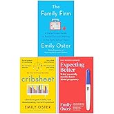 Emily Oster Collection 3 Books Set (The Family Firm, Cribsheet, Expecting Better)