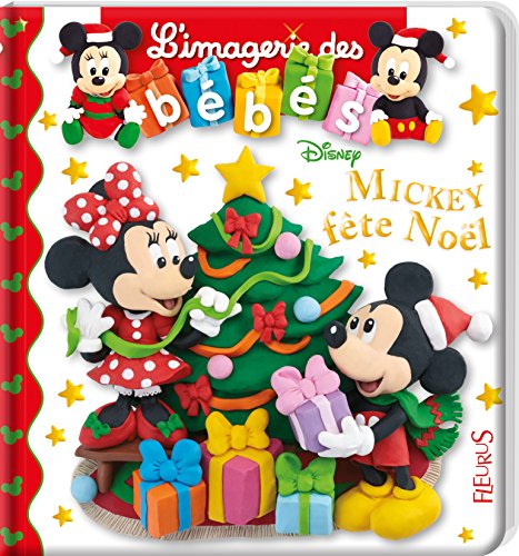 Télécharger L'imagerie des bébés Disney - Mickey fête Noël PDF Ebook En Ligne