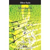 M&uuml;zikofili - M&uuml;zik ve Beyin &Ouml;yk&uuml;leri