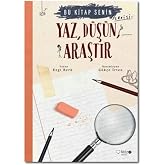 Yaz, D&uuml;ş&uuml;n, Araştır: Bu Kitap Senin