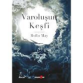 VAROLUŞUN KEŞFİ