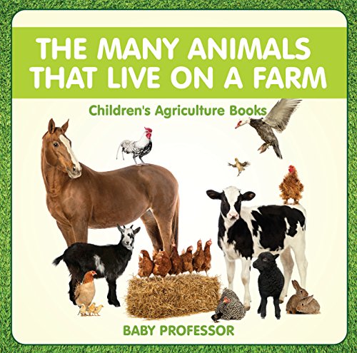 Download The Many Animals That Live on a Farm - Children's Agriculture Books