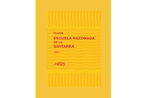 ESCUELA RAZONADA DE LA GUITARRA: libro primero - edición bilingüe: 4 (Escuela razonada de la guitarra - Emilio Pujol)