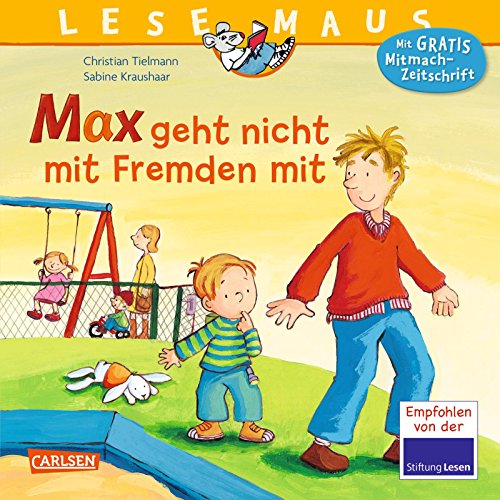 Download <br /><br />LESEMAUS 4: Max geht nicht mit Fremden mit Download LESEMAUS 4: Max geht nicht mit Fremden mit