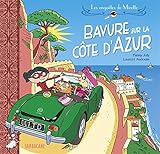 Les enquêtes de Mirette : Bavure sur la Côte d'Azur