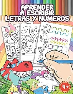 Aprender A Escribir Letras Y Números: Libro Infantiles Para La Escuela Primaria Con Dinosaurios, Preescritura 1, Primeros Ejercicios De ... Cuaderno De Actividades Infantiles - 4 Años