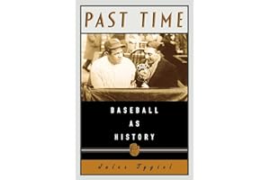 Past Time: Baseball As History