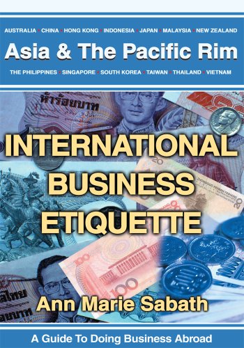 International Business Etiquette: Asia & the Pacific Rim (English Edition)