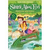Sihirli Ağa&ccedil; Evi 6: Amazon Macerası