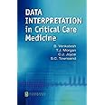 Data Interpretation in Critical Care Medicine