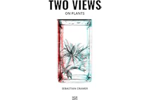 Sebastian Cramer: Two Views on Plants