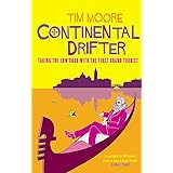 Continental Drifter: Taking the Low Road with the First Grand Tourist