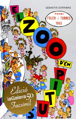 El Zoo D'En Pitus: Galera 50 anys: 80 (Narrativa Singular)