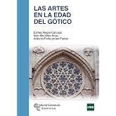 Las Artes En La Edad Del G&oacute;tico (Manuales)