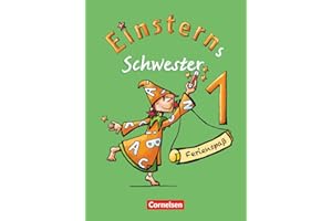 Einsterns Schwester - Erstlesen - Zu allen Ausgaben - 1. Schuljahr: Ferienspaß mit Lola - Ferienheft - Spielerisch Lesen und Schreiben vertiefen. Mit Stickern und Lösungshilfen