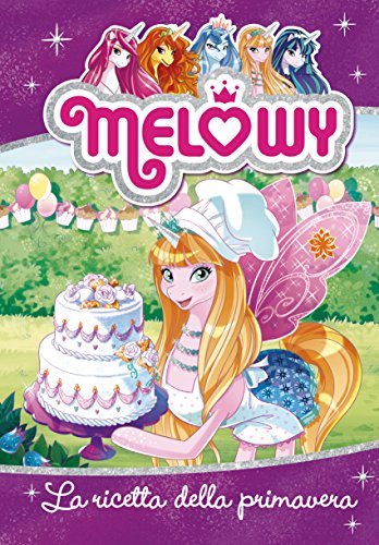 Download Melowy 10. La ricetta della primavera Download Melowy 10. La ricetta della primavera