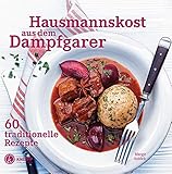 Image de Hausmannskost aus dem Dampfgarer: 60 traditionelle Rezepte