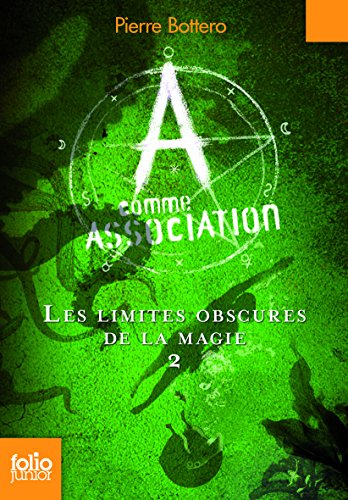 Download A comme Association (Tome 2) - Les limites obscures de la magie Download A comme Association (Tome 2) - Les limites obscures de la magie