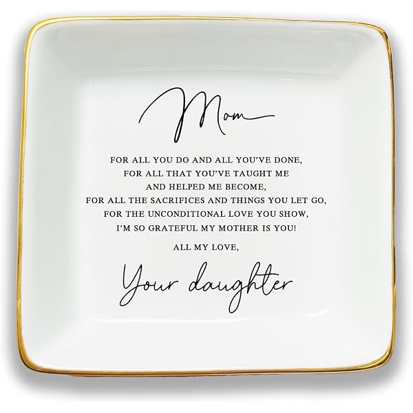 Handmade Ring Dish For Daughter From Mom – “All The Things I See, Love, And Admire In You” Ceramic Trinket Tray