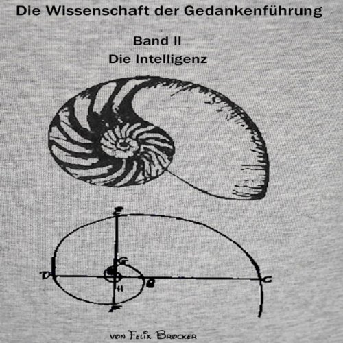 Download Die Intelligenz (Die Wissenschaft der Gedankenführung - Teil 2) Download Die Intelligenz (Die Wissenschaft der Gedankenführung - Teil 2)