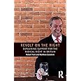 Revolt on the Right: Explaining Support for the Radical Right in Britain (Routledge Studies in Extremism and Democracy)